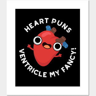 Heart Puns Ventricle My Fancy Funny Anatomy Pun Posters and Art